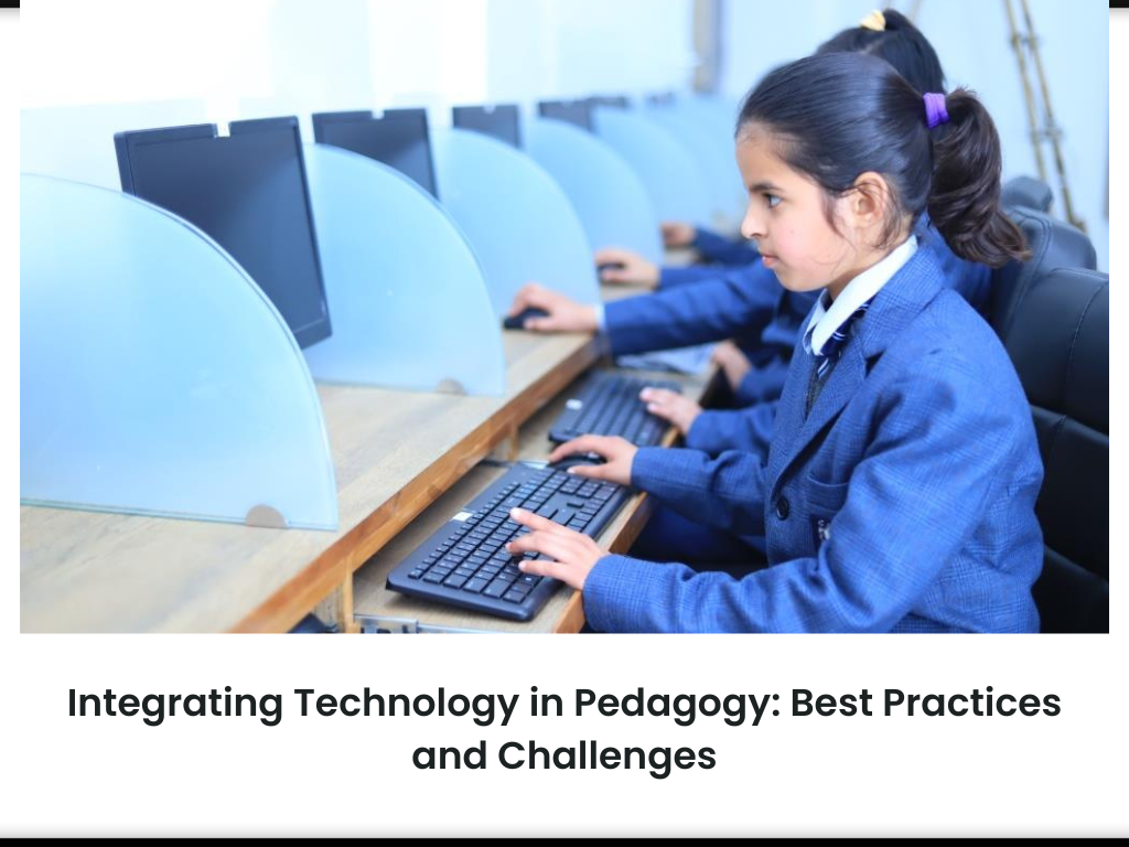 Integrating Technology in Pedagogy: Best Practices and Challenges